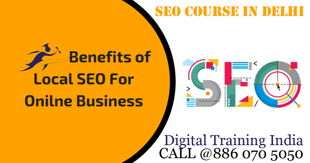 Benefits of SEO course in Delhi - Digital Training India