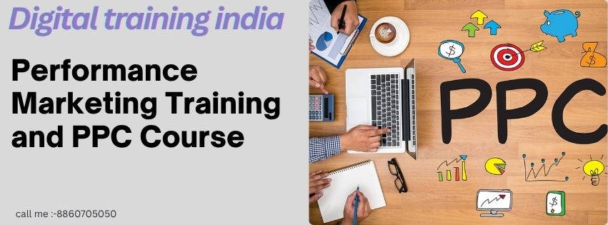 Performance Marketing Training and PPC Course Matter