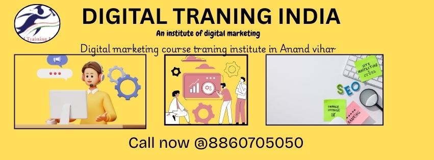 Digital marketing course training institute in anand vihar