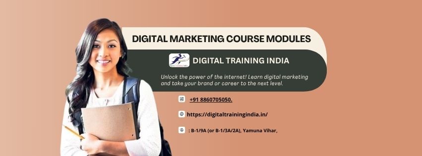 DIGITAL MARKETING COURSE MODULES
