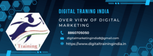 DIGITAL MARKETING OF OVERVIEW