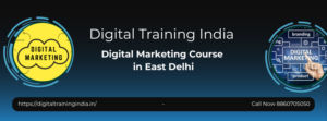 Digital Marketing Course in East Delhi