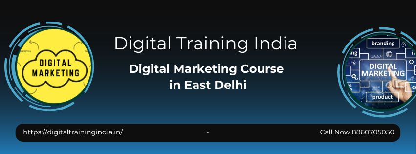 Digital Marketing Course in East Delhi